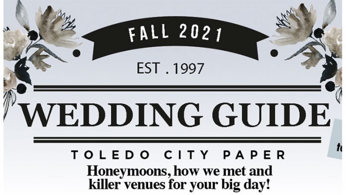 Fall 2021 Wedding Guide - Toledo City Paper